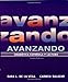 Avanzando: Gramatica espanola y lectura (Spanish Edition)