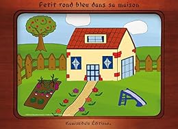 Petit rond bleu dans sa maison [et] Petit rond bleu photographe