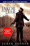Jakob the Liar by Jurek Becker, Leila Vennewitz