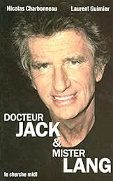 Docteur Jack et mister Lang