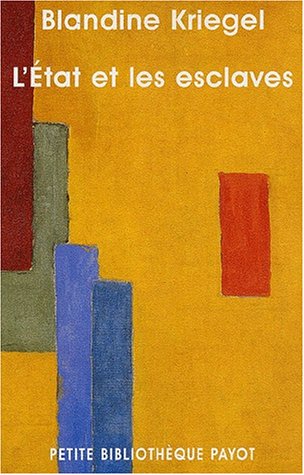 L' État et les esclaves