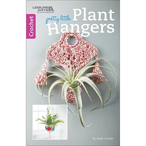 Pretty Little Plant Hangers | Crochet | Leisure Arts (75598) by Sarah J. Green