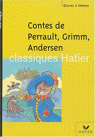 Contes de Perrault, Grimm, Andersen...