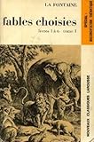 Paperback Fables Choisies (Livres 1-6, Tome I) Book