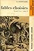 Fables Choisies 2894432216 Book Cover