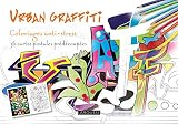 Urban graffiti : Coloriages anti-stress by