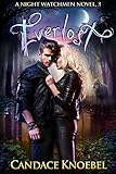 Everlost (The Night Watchmen Series Book 3)