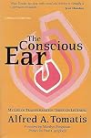 The Conscious Ear: My Life of Transformation Through Listening