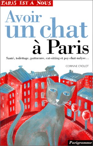 Avoir un chat à Paris