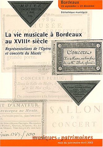 La  vie musicale à Bordeaux au XVIII siècle