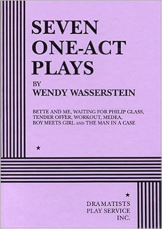 Seven One Act Plays Wendy Wasserstein Acting Edition Acting Edition For Theater Productions Wendy Wasserstein 9780822217053 Books