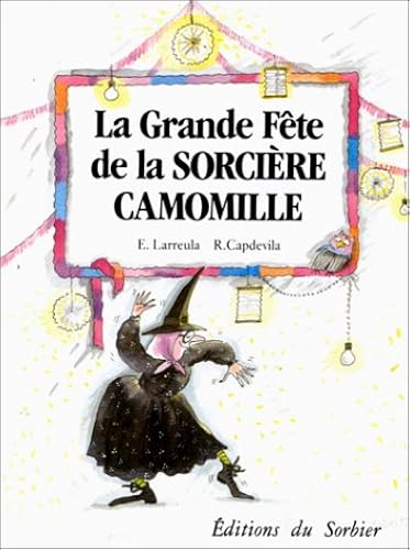 Download La grande fête de la sorcière Camomille PDF