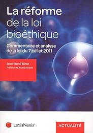 La  réforme de la loi bioéthique