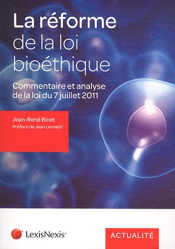 La  réforme de la loi bioéthique