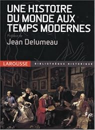 Une  histoire du monde aux temps modernes