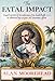 The Fatal Impact: The Invasion of the South Pacific, 1767-1840 by