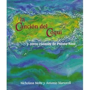 La canción del coquí y otros cuentos de Puerto Rico