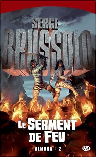 Amazon Fr Almoha Tome 2 Le Serment De Feu Brussolo Serge Livres