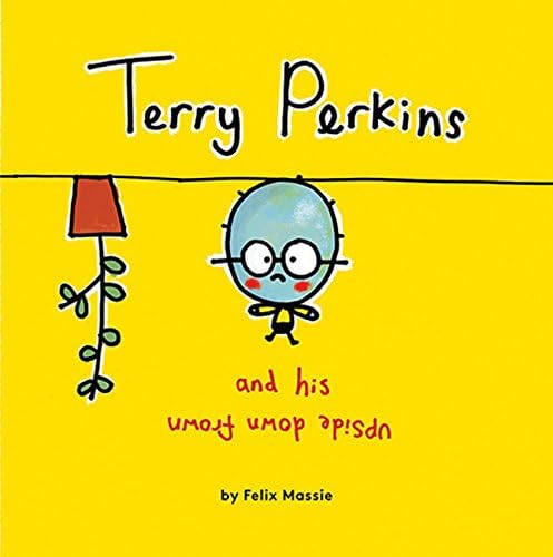 Terry Perkins and his Upside Down Frown Hardcover – 6 Aug. 2015
