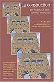 La construction : Les matériaux durs : pierre et terre cuite by 