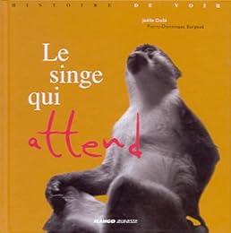 Le  singe qui attend