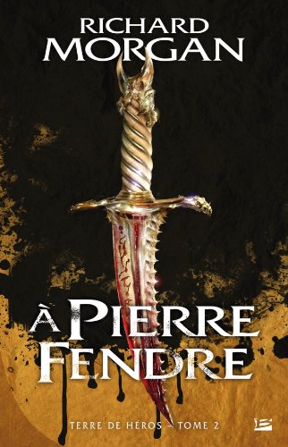À pierre fendre