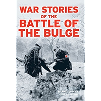 War Stories of the Battle of the Bulge book cover War Stories of the Battle of the Bulge book cover