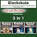 Blockchain: Applications and Programming Languages with Blockchain Technology: 3 in 1 by