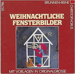 Brunnen Reihe Weihnachtliche Fensterbilder Amazon De Utermarck Birgit Bucher