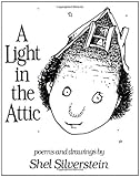 A Light in the Attic [Hardcover] [2005] (Author) Shel Silverstein