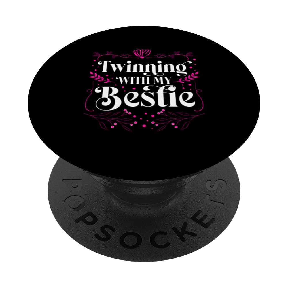 Matching Twin Twinning With My Bestie PopSockets Swappable PopGrip