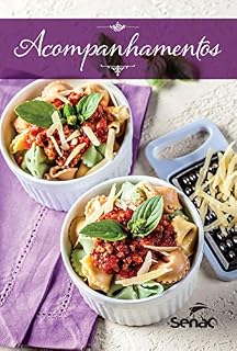 Livro Bom apetite! Acompanhamentos (volume 3) (Bom ­apetite! 365 receitas para o dia a dia)