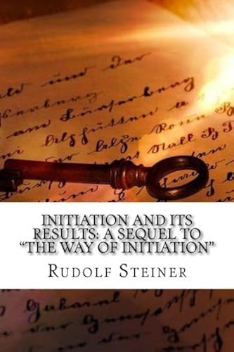 Download Initiation And Its Results: A Sequel To 'the Way Of Initiation' PDF