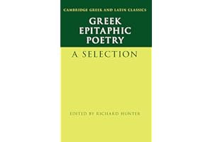 Greek Epitaphic Poetry: A Selection (Cambridge Greek and Latin Classics)