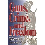 Guns, Crime, and Freedom
