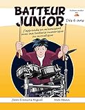 Batteur Junior - des 6 Ans by 