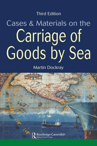 Cases and Materials on the Carriage of Goods by Sea by Martin Dockray