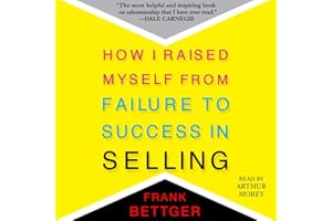 How I Raised Myself From Failure to Success in Selling