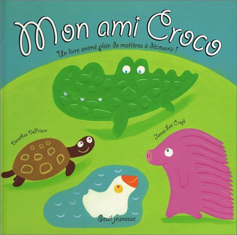 Mon ami Croco