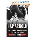 Hap Arnold: The General Who Invented the US Air Force