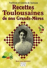 Recettes toulousaines de nos grands-mères