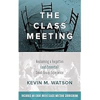 The Class Meeting