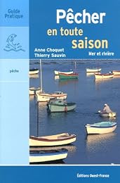 Pêcher en toute saison