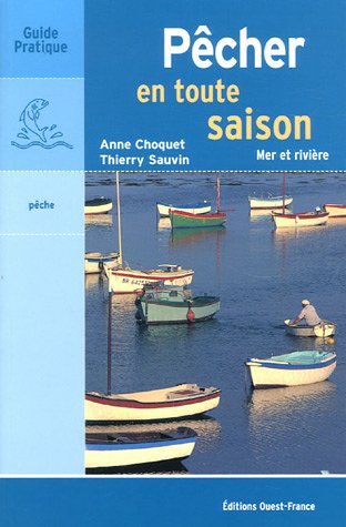 Pêcher en toute saison