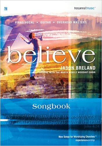 Believe Jason Breland Live With The North Mobile Worship Choir Breland Jason 9780634079696 Amazon Com Books