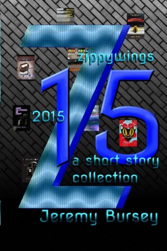 Zippywings 2015: A Short Story Collection