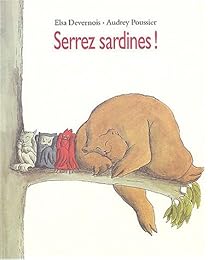Serrez sardines !