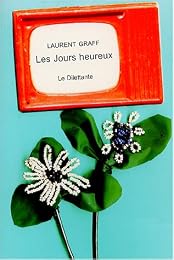 Les  jours heureux