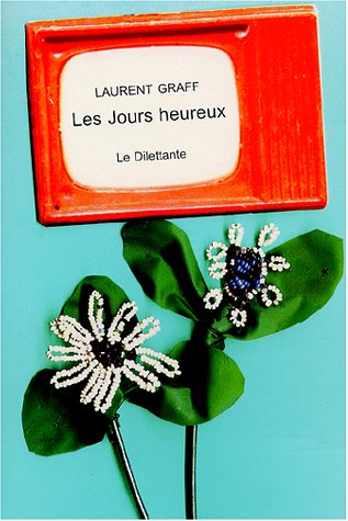 Les  jours heureux