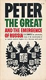 Front cover for the book Peter the Great and the Emergence of Russia by Benedict Humphrey Sumner